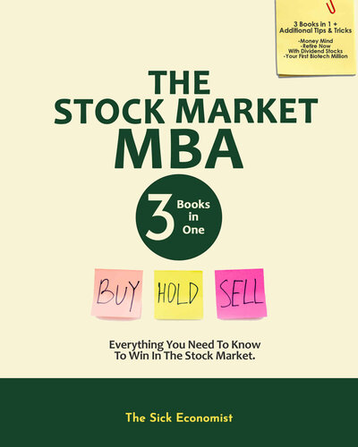 The Stock Market MBA : Everything You Need to Know to Win in the Stock Market