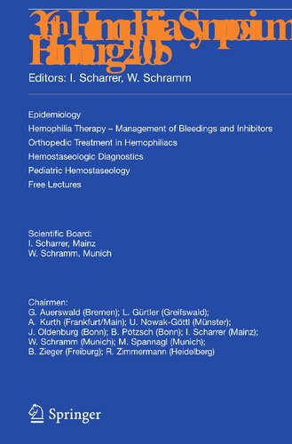 36th Hemophilia Symposium Hamburg 2005: Epidemiology; Hemophilia Therapy - Management of Bleedings and Inhibitors; Orthopedic Treatment in Hemophilia; Hemostaseologic Diagnistics; Pediatric Hemostaseology; Free Lectures