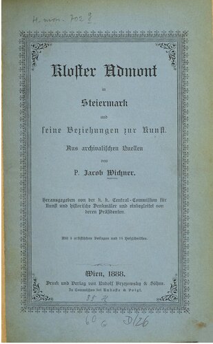 Kloster Admont in Steiermark und seine Beziehungen zur Kunst