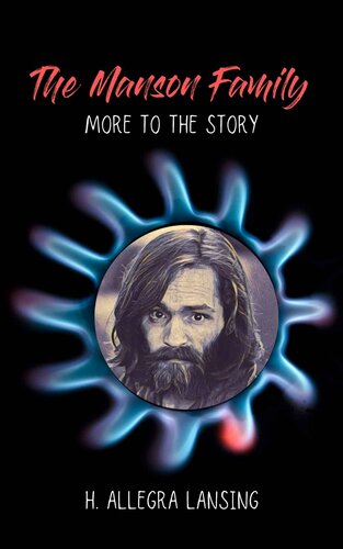The Manson Family: More to the Story