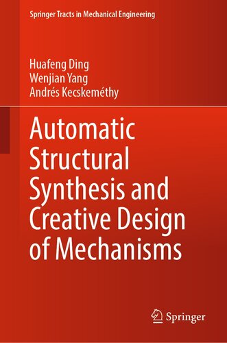 Automatic Structural Synthesis and Creative Design of Mechanisms