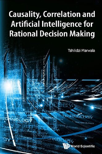 Causality, Correlation And Artificial Intelligence For Rational Decision Making