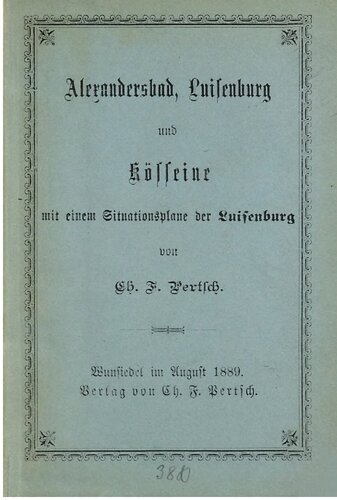 Alexandersbad, Luisenburg und Kösseine mit einem Situationsplan der Luisenburg