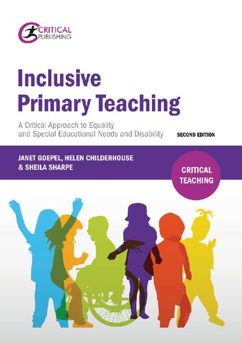 Inclusive Primary Teaching: A critical approach to equality and special educational needs and disability