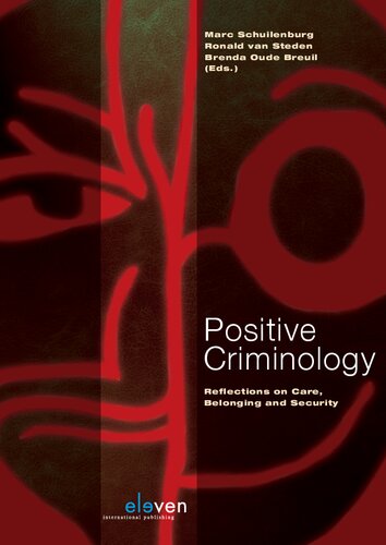 Positive Criminology: Reflections on Care, Belonging and Security