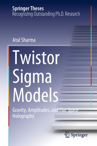 Twistor Sigma Models : Gravity, Amplitudes, and Flat Space Holography