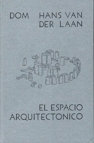 El Espacio Arquitectónico: Quince Lecciones sobre la Disposición del Hábitat Humano