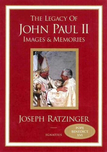 The Legacy of John Paul II: Images & Memories