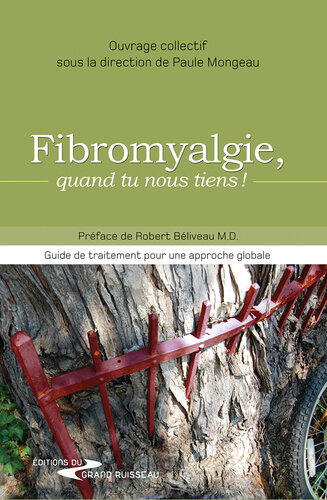 Fibromyalgie, quand tu nous tiens !