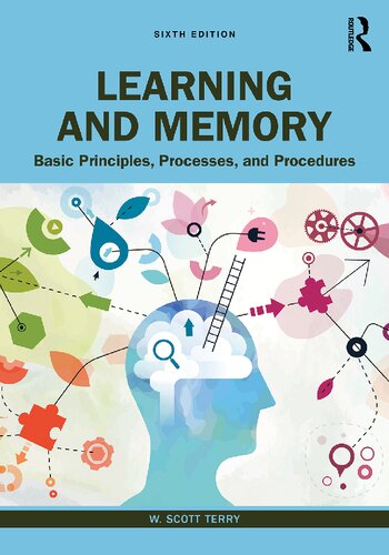 Learning and Memory: Basic Principles, Processes, and Procedures