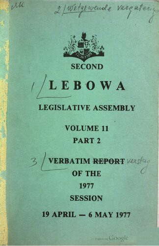 Second Lebowa Legislative Assembly. Volume 11. Part 2. Verbatim report of the 1977 session: 19 April — 6 May