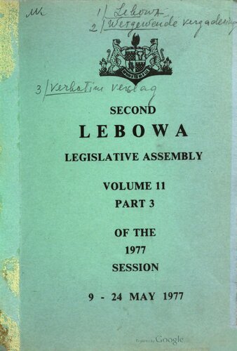 Second Lebowa Legislative Assembly. Volume 11, Part 3 of the 1977 session: 9 - 24 May