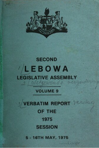 Second Lebowa Legislative Assembly. Volume 9. Verbatim report of the 1975 session: 5 - 16th May