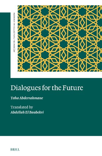 Dialogues for the Future (Modern Intellectual Trends)