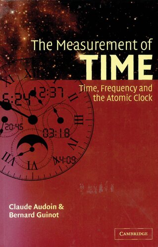 The Measurement of Time: Time, Frequency and the Atomic Clock