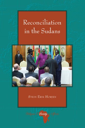 Reconciliation in the Sudans (Religion and Society in Africa)