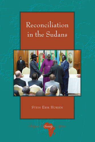 Reconciliation in the Sudans (Religion and Society in Africa)