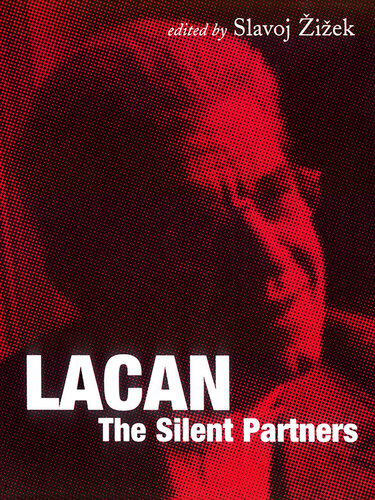 Lacan: The Silent Partners