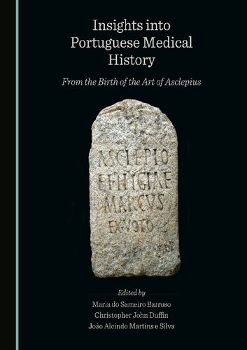 Insights Into Portuguese Medical History: From the Birth of the Art of Asclepius