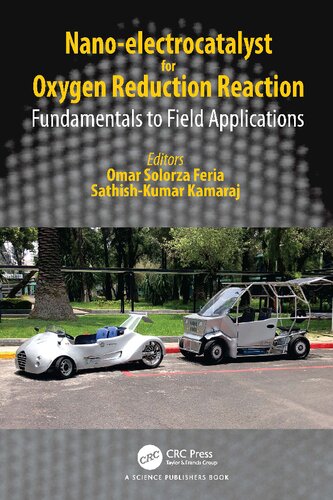 Nanoelectrocatalyst for Oxygen Reduction Reaction: Fundamentals to Field Applications