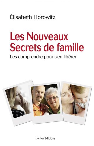 Les nouveaux secrets de famille