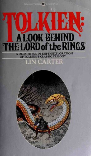 Tolkien : A Look Behind the Lord of the Rings