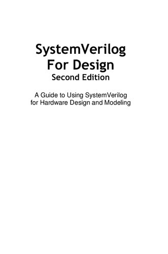 SystemVerilog for Design Second Edition: A Guide to Using SystemVerilog for Hardware Design and Modeling