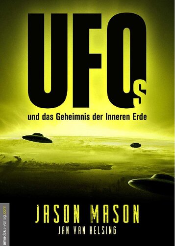 UFOs und das Geheimnis der Inneren Erde (MiB 6)