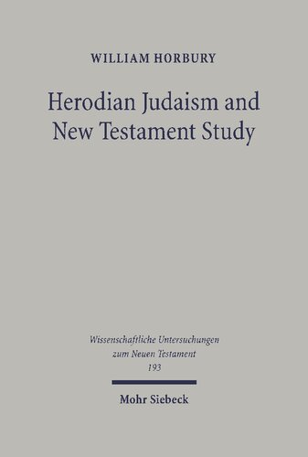 Herodian Judaism and New Testament Study
