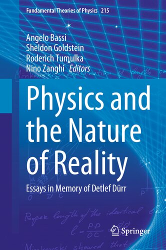 Physics and the Nature of Reality : Essays in Memory of Detlef Dürr