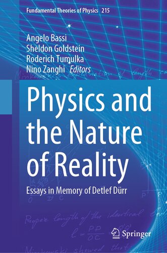 Physics and the Nature of Reality : Essays in Memory of Detlef Dürr