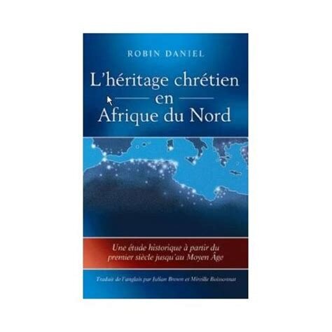 L'héritage chrétien en Afrique du Nord