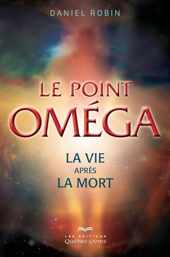 Le point Oméga. La vie après la mort