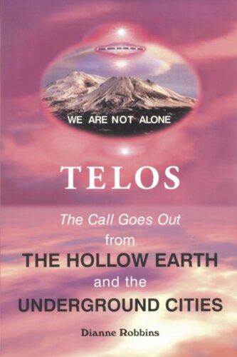 Telos. The call goes out from the hollow earth and the underground cities (2000)