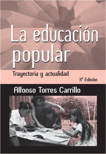 La educación popular. Trayectoria y actualidad