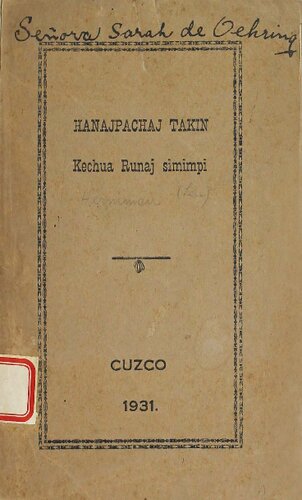 Quechua/ Qichwa/ Qhichwa/ Quichua/ Kichwa 
Hanajpachaj takin : Kechua runaj simimpi [Hanap pachap takin: Qhichwa runap simimpi]