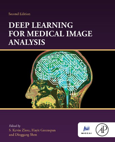 Deep Learning for Medical Image Analysis (The MICCAI Society book Series)