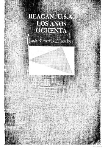 Reagan, U. S. A. , Los Años Ochenta