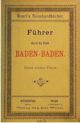 Führer durch die Stadt Baden-Baden. Nebst einem Plane