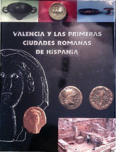 Valencia y las primeras ciudades romanas de Hispania