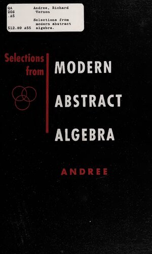 Selections from Modern Abstract Algebra