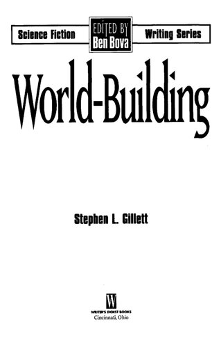 World Building : A Writer's Guide to Constructing Star Systems and Life Supporting Planets