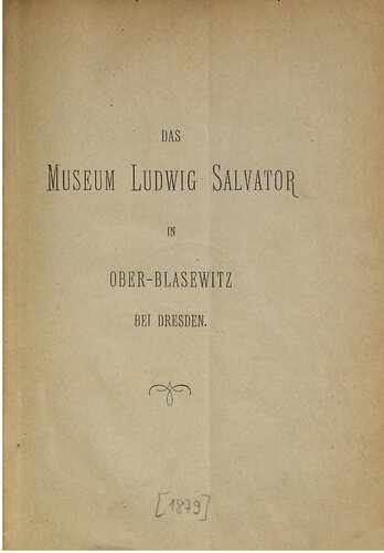 Das Museum Ludwig Salvator in Ober-Blasewitz bei Dresden