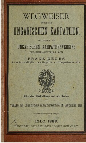 Wegweiser durch die ungarischen Karpathen [Karpaten]