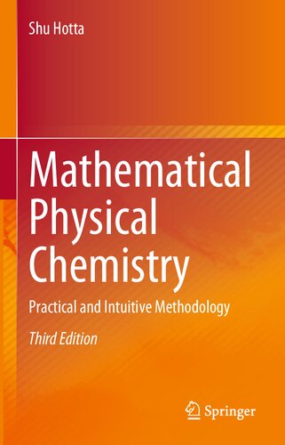 Mathematical Physical Chemistry: Practical and Intuitive Methodology