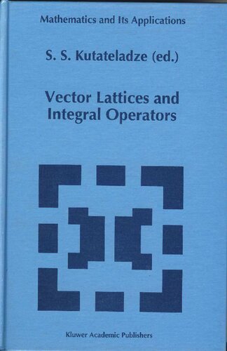 Vector Lattices and Intergal Operators