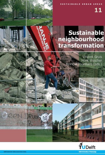 Sustainable Neighbourhood Transformation: Volume 11 Sustainable Urban Areas