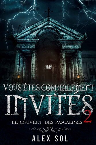 Vous êtes cordialement invités, tome 2