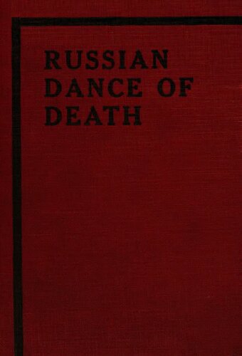 A Russian Dance of Death: Revolution and Civil War in the Ukraine