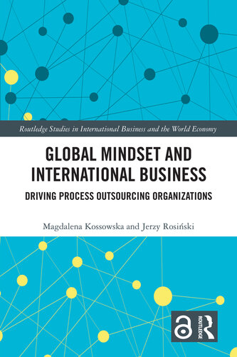Global Mindset and International Business: Driving Process Outsourcing Organizations